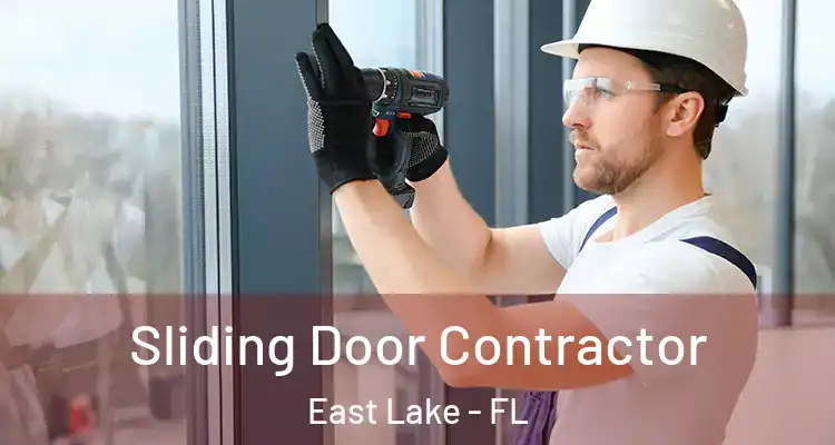 Sliding Door Contractor East Lake - FL